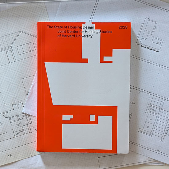 The State of Housing Design Joint Center for Housing Studies of Harvard University